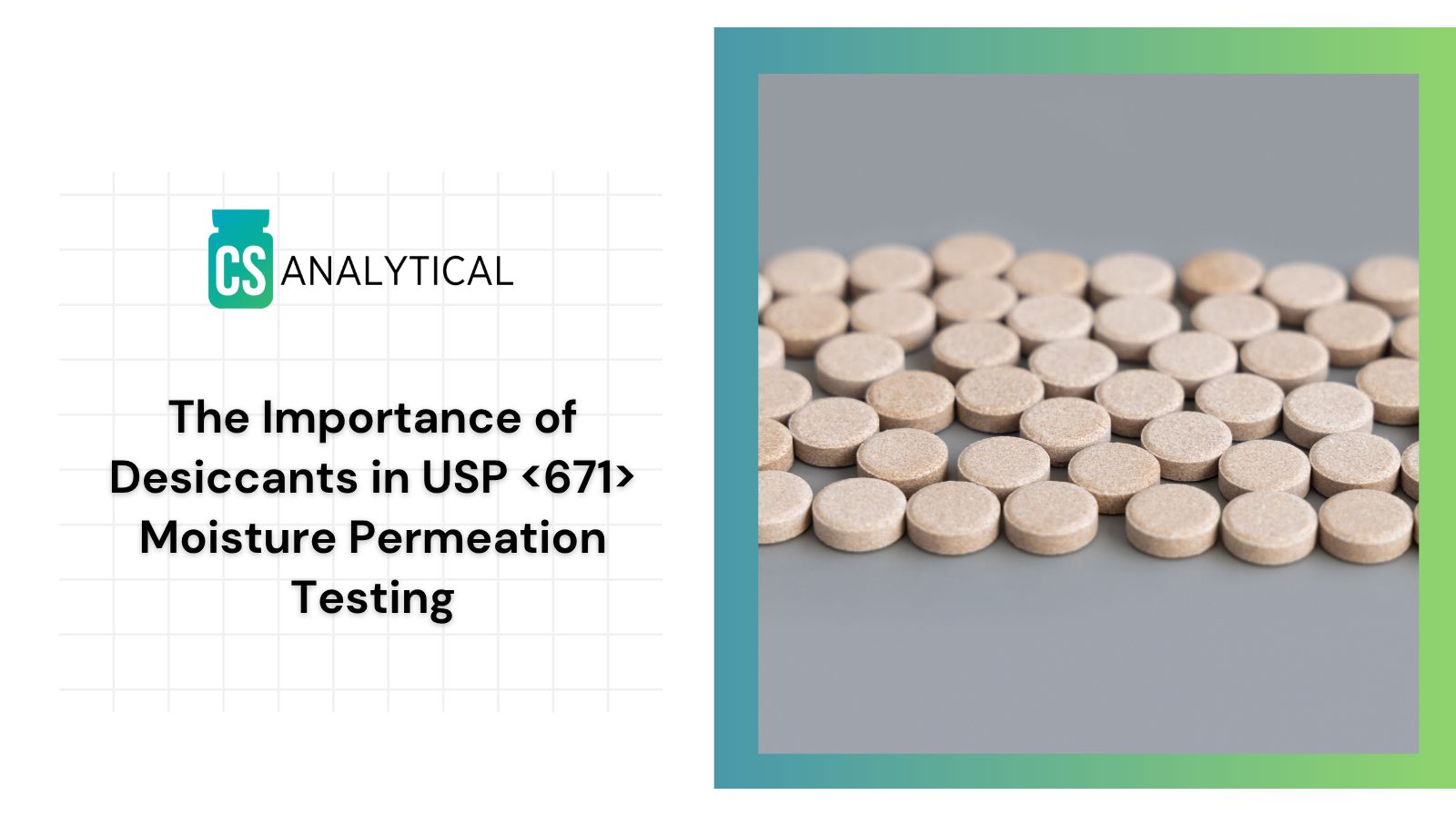 The Importance of Desiccants in USP Moisture Permeation Testing